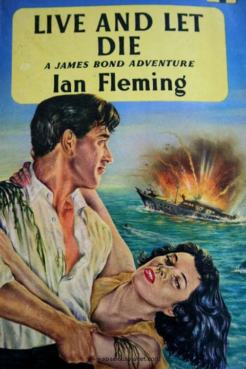 Pulp paperback cover of Ian Fleming's Live and Let Die, showing Bond clutching a woman as a ship explodes behind them