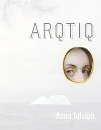 Front cover of Arqtiq showing a woman in a white arctic field